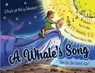 A Whale's Song - Mark W. Miller - 9798985614794