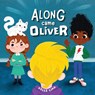Along Came Oliver - Kelle Lima - 9798985705119
