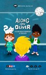 Along Came Oliver: A Story About Friendship & Jealousy - Kelle Lima - 9798985705171