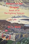 Return of the Dragon: The Fighting Tomcats Book 10 - Sofia Maki - 9798985708790