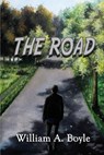 The Road - William a. Boyle - 9798985720280
