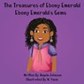 Ebony Emerald's Gems - JOHNSON,  Angela - 9798985720426