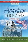 American Dreams - Gwen Karella Mathis - 9798985755206