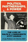 Politics, Partnerships, & Power - Jay Pridmore - 9798985788624
