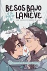 Besos bajo la nieve - Jordon Greene - 9798986000671