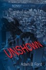 Unshown - Adam B. Ford - 9798986152240
