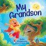 My Grandson - Jackie Winkelmann - 9798986191928