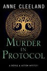 Murder in Protocol - Anne Cleeland - 9798986211558