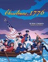 Christmas, 1776 - Brian J. Benjamin - 9798986251400