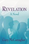 Revelations: A Novel - Gary McCarragher - 9798986283333
