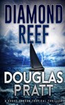 Diamond Reef - Douglas Pratt - 9798986288123