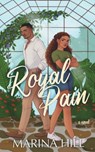 Royal Pain - Marina Hill - 9798986290867