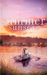 Summer of Sunsets: A Heartwarming, Feel-Good Summer Romance - J. Collette Smith - 9798986307022
