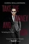 Take the Money & Run - Chris Williamson - 9798986373997