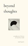 Beyond Thoughts - Joseph Nguyen - 9798986406534