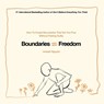 Boundaries = Freedom - Joseph Nguyen - 9798986406565