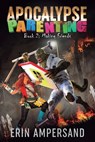 Making Friends: Apocalypse Parenting, Book Two - Erin Ampersand - 9798986406732