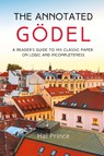 The Annotated Gödel - Hal Prince - 9798986414218