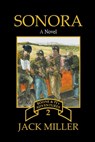 Sonora - Jack A. Miller - 9798986425139