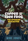 Jones, M: Copper and the Tree Frog - Mike Jones - 9798986435435