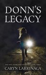 Donn's Legacy - Caryn Larrinaga - 9798986445526