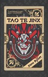 Tao Te Jinx - Steve Aylett - 9798986547909