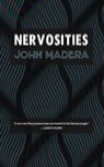 Nervosities - John Madera - 9798986547930