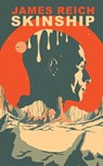 Skinship - James Reich - 9798986547961