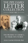 The Pipe Family Letter Collection - Volume 2 - Joan Naomi Steiner - 9798986570945