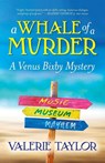 A Whale of a Murder - Valerie Taylor - 9798986599526