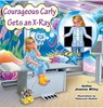 Courageous Carly Gets an X-Ray - Joanna Wiley - 9798986637112