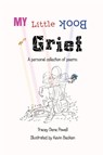 My Little Book of Grief - Tracey Dene Powell - 9798986637129