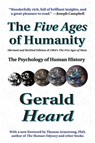 The Five Ages of Humanity - Gerald Heard - 9798986650630