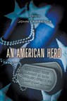 An American Hero - John Lawrence - 9798986654188