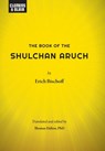 The Book of the Shulchan Aruch - Erich Bischoff - 9798986725093