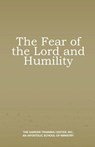 The Fear of the Lord and Humility - Grant Hill - 9798986816364