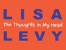 The Thoughts In My Head - Lisa Levy - 9798986841380