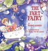 The Fart Fairy - Bobbie Hinman - 9798986849027