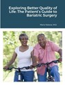 Exploring Better Quality of Life - Maria Iliakova - 9798986853901
