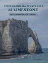 Exploring the Mysteries of Limestone with Hydroplate Theory - Ellen J. Mchenry - 9798986863733