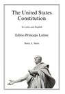 The United States Constitution - Editio Princeps Latine - Harry L. Stern - 9798986910291
