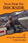 Tales From The Dockside - J. Butler Kyle - 9798986968667