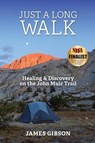 Just a Long Walk - James Gibson - 9798986982700