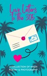 Love Letters To The 305 - Indie Earth Publishing - 9798986989174