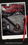 The Bone Shelter - Sue Alcon O’Connor - 9798986994116