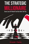 The Strategic Millionaire - Armando J Pantoja - 9798987018415
