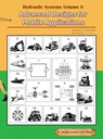 Hydraulic Systems Volume 8: Advanced Designs for Mobile Applications - Medhat Khalil - 9798987026816