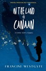 In the Land of Canaan - Westgate - 9798987034057