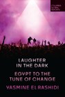 Laughter in the Dark - Yasmine El Rashidi - 9798987053508
