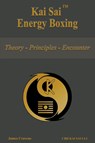Kai Sai Energy Boxing - James Cravens - 9798987081310